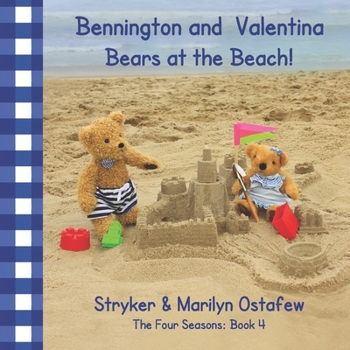 Paperback Bennington and Valentina Bears at the Beach Book