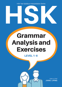 Paperback Hsk Grammar Analysis and Exercises: Level 1-6 Book