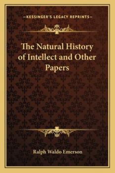 Paperback The Natural History of Intellect and Other Papers Book