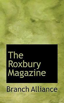 Paperback The Roxbury Magazine Book