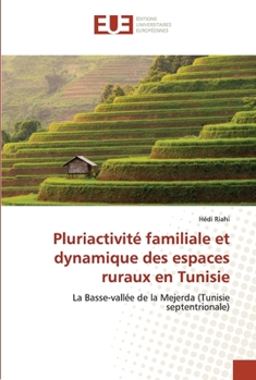 Paperback Pluriactivité familiale et dynamique des espaces ruraux en Tunisie [French] Book
