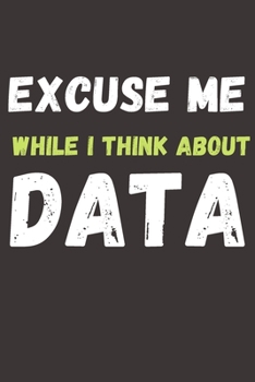 Life Is Better With Data: Gratitude Quote Journal To Write in | Cute Notebook For Data Analyst Behavioral Analysis | Coworker Gag Gift for women ... ... gift for women (Coworker gift for women)