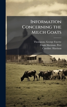 Hardcover Information Concerning the Milch Goats Book