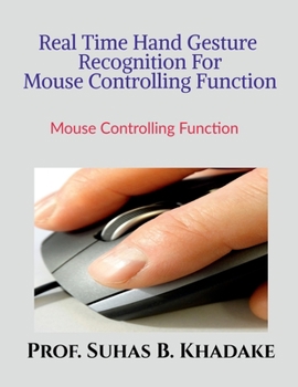 Paperback "Real Time Hand Gesture Recognition For Mouse Controlling Function" Book