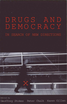 Paperback Drugs and Democracy: In Search of New Directions Book