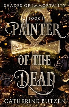 Painter of the Dead - Book #1 of the Shades of Immortality