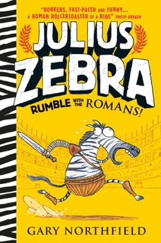 Hardcover Julius Zebra: Rumble with the Romans! Book