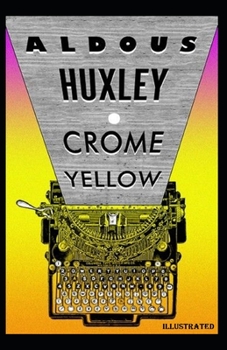 Paperback Crome Yellow Illustrated Book