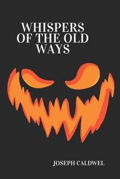 Paperback Whispers Of The Old Ways Book