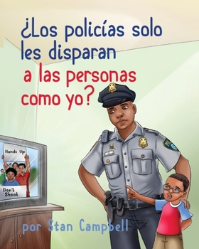 Paperback ¿Los policías solo les disparan a las personas como yo? [Spanish] Book