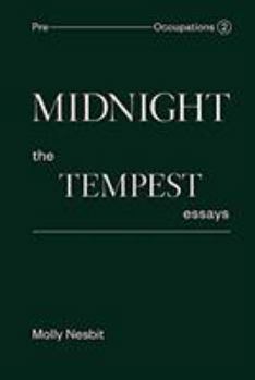 Hardcover Midnight: The Tempest Essays: Pre-Occupations 2 Book