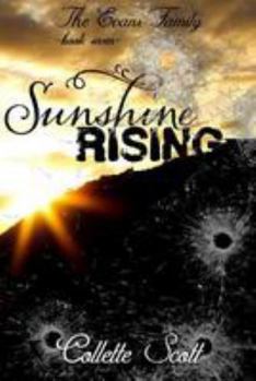 Sunshine Rising - Book #7 of the Evans Family