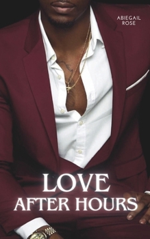 Paperback Love After Hours: Love After Hours Novella 1 Book