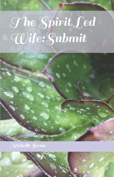 Paperback The Spirit Led Wife: Submit Book