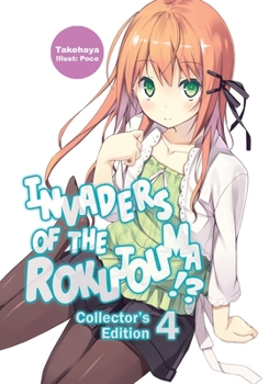 Paperback Invaders of the Rokujouma!? Collector's Edition 4 (Light Novel): Volume 4 Book