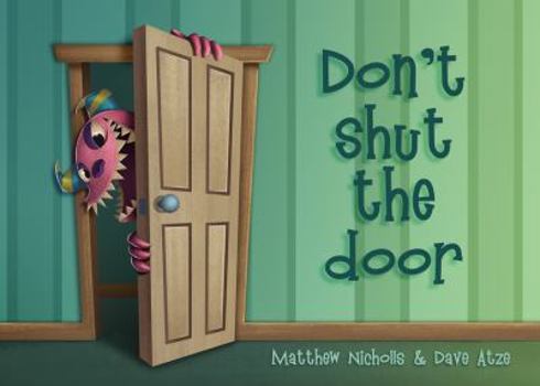 Paperback Don't Shut the Door Book