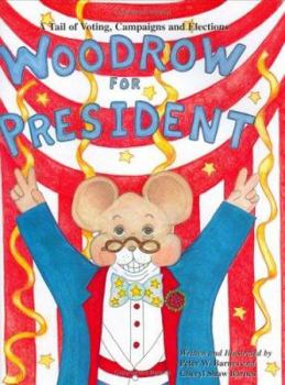 Hardcover Woodrow for President Book