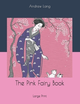 The Pink Fairy Book: Large Print