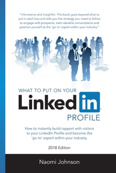 Paperback What to Put on Your LinkedIn Profile 2018 Edition Book