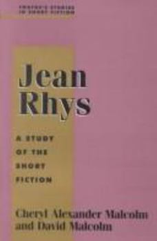 Hardcover Jean Rhys: A Study in Short Fiction Book