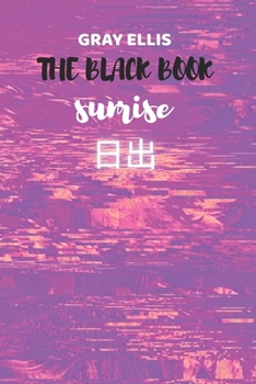 Paperback The Black Book: Sunrise Book
