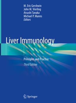 Hardcover Liver Immunology: Principles and Practice Book
