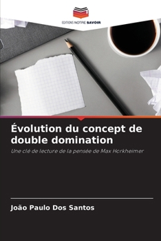 Paperback Évolution du concept de double domination [French] Book