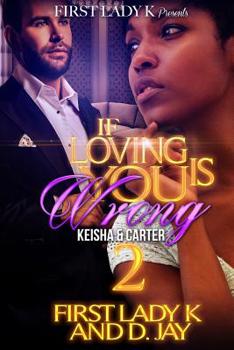 If Loving You is Wrong 2: Keisha & Carter