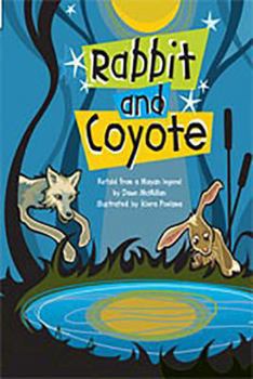 Paperback Rigby Flying Colors: Individual Student Edition Turquoise Rabbit and Coyote Book