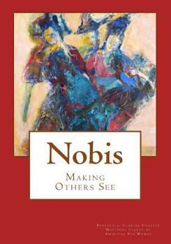 Paperback Nobis: Making Others See Book