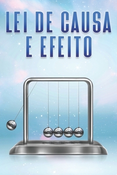 Paperback Lei de Causa e Efeito: Leis do Universo #4 [Portuguese] Book