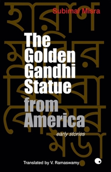 Paperback The Golden Gandhi Statue From America Book