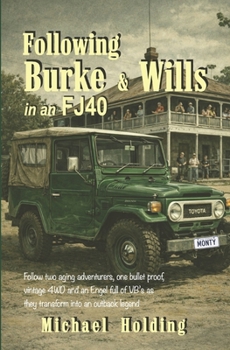 Paperback Following Burke & Wills in an FJ40 Book