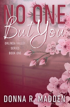 No One But You: Small Town Enemies to Lovers (Orlinda Valley)