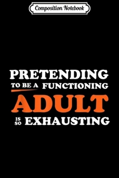 Paperback Composition Notebook: Any Functioning Adult 2020 Election Logo Journal/Notebook Blank Lined Ruled 6x9 100 Pages Book