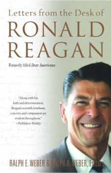 Paperback Letters from the Desk of Ronald Reagan: Letters from the Desk of Ronald Reagan Book