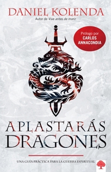 Paperback Aplastarás Dragones / Slaying Dragons [Spanish] Book