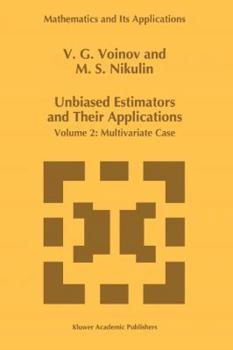 Paperback Unbiased Estimators and Their Applications: Volume 2: Multivariate Case Book