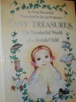 Hardcover Tiny Treasures: The Wonderful World of a Jewish Child Book