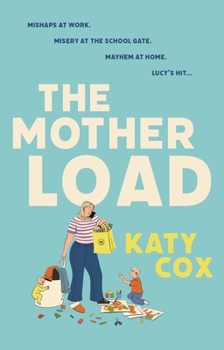 Hardcover The Mother Load Book