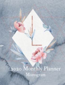 2020 Monthly Planner Monogram: Initial Letter L Calendar and To Do List Tracker 8.5 x 11 90 pages
