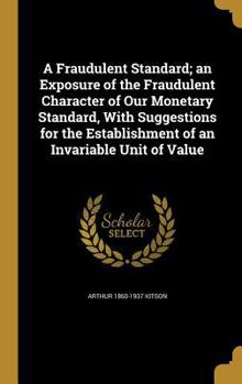 A Fraudulent Standard - Scholar's Choice Edition