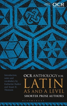 Paperback OCR Anthology for Latin as and a Level Shorter Prose Authors Book