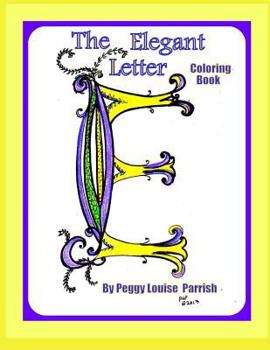 Paperback The Elegant Letter E Coloring Book