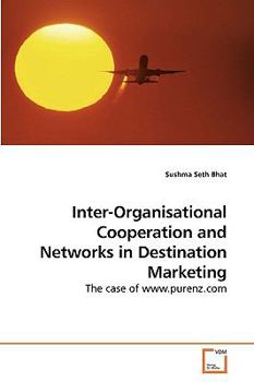 Paperback Inter-Organisational Cooperation and Networks in Destination Marketing Book
