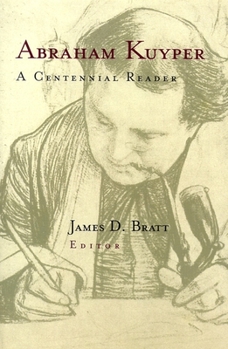 Paperback Abraham Kuyper: A Centennial Reader Book