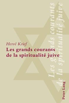 Paperback Les grands courants de la spiritualité juive [French] Book