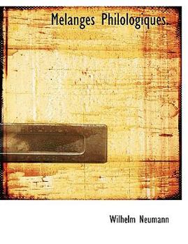 Paperback Melanges Philologiques. [French] [Large Print] Book