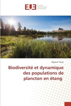 Paperback Biodiversité et dynamique des populations de plancton en étang [French] Book