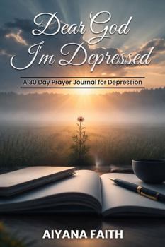 Paperback Dear God, I'm Depressed:: 30-Day Prayer Journal for Depression Book
